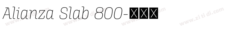Alianza Slab 800字体转换